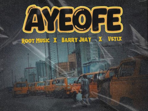 Barry Jhay Vstix Root Music Ayeofe single artwork Yoruba-inspired song